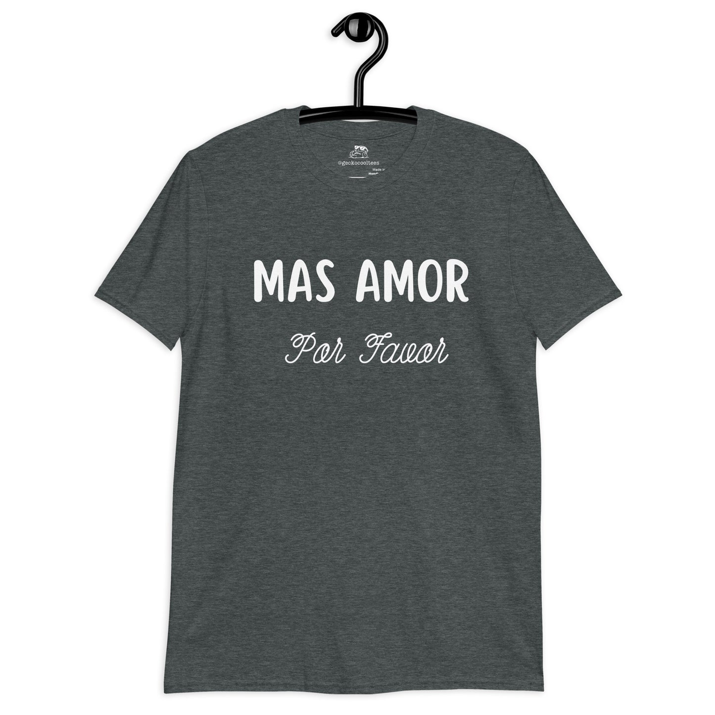 Mas Amor Por Favor Tee