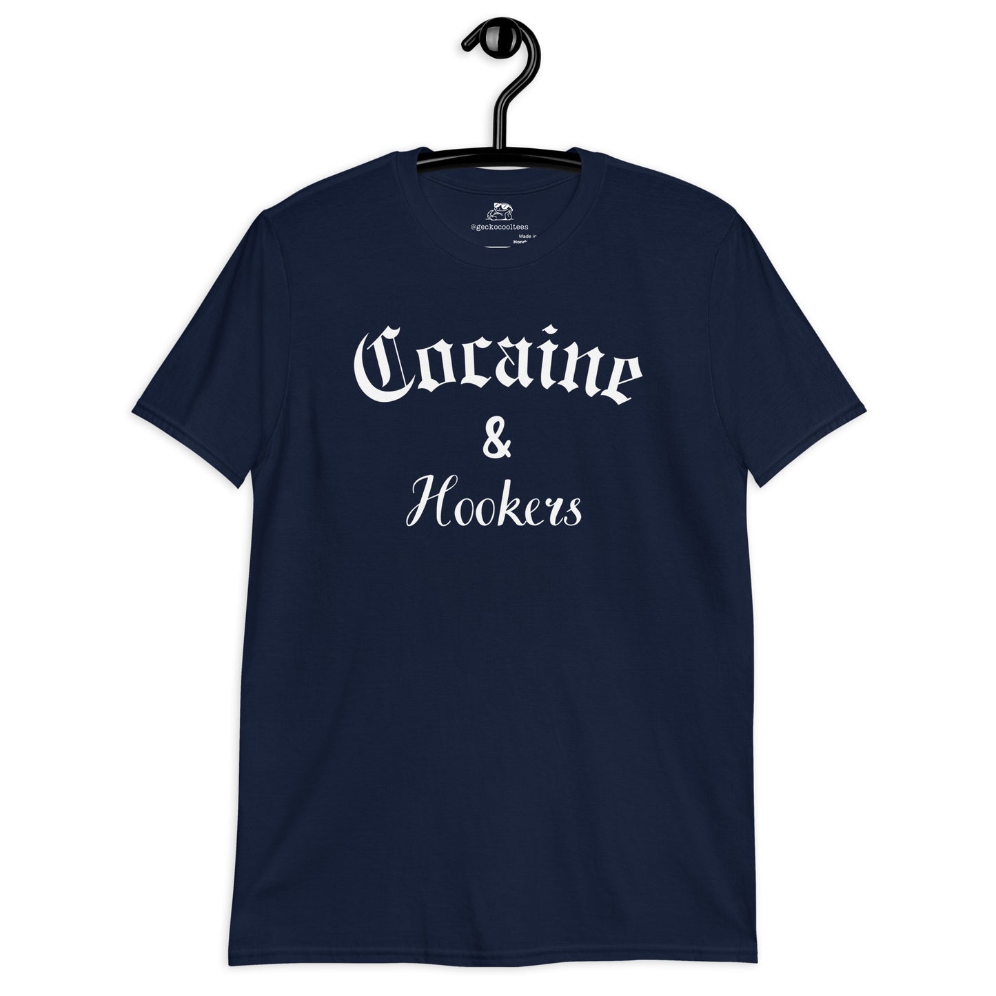 Cocaine & Hookers Tee