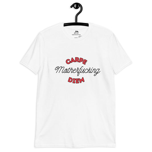 Carpe Motherfucking Diem Tee