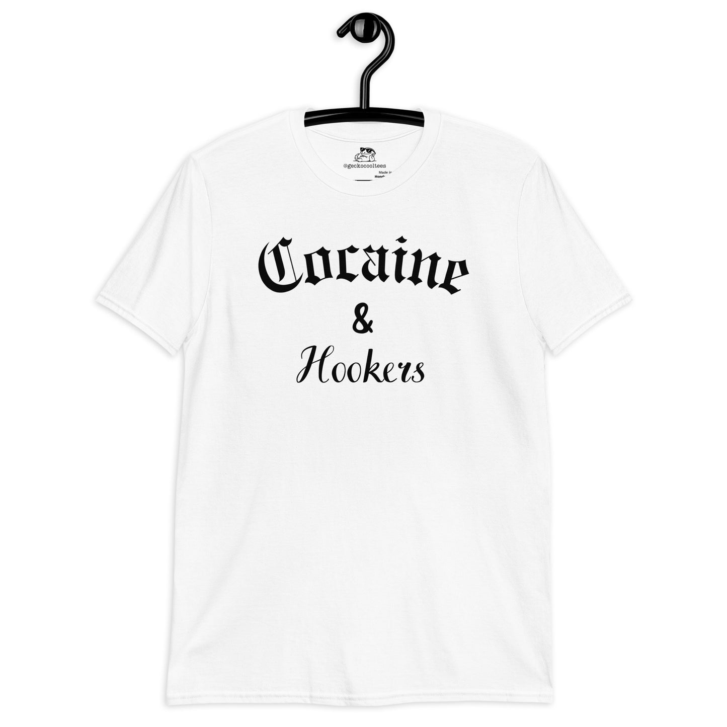 Cocaine & Hookers Tee