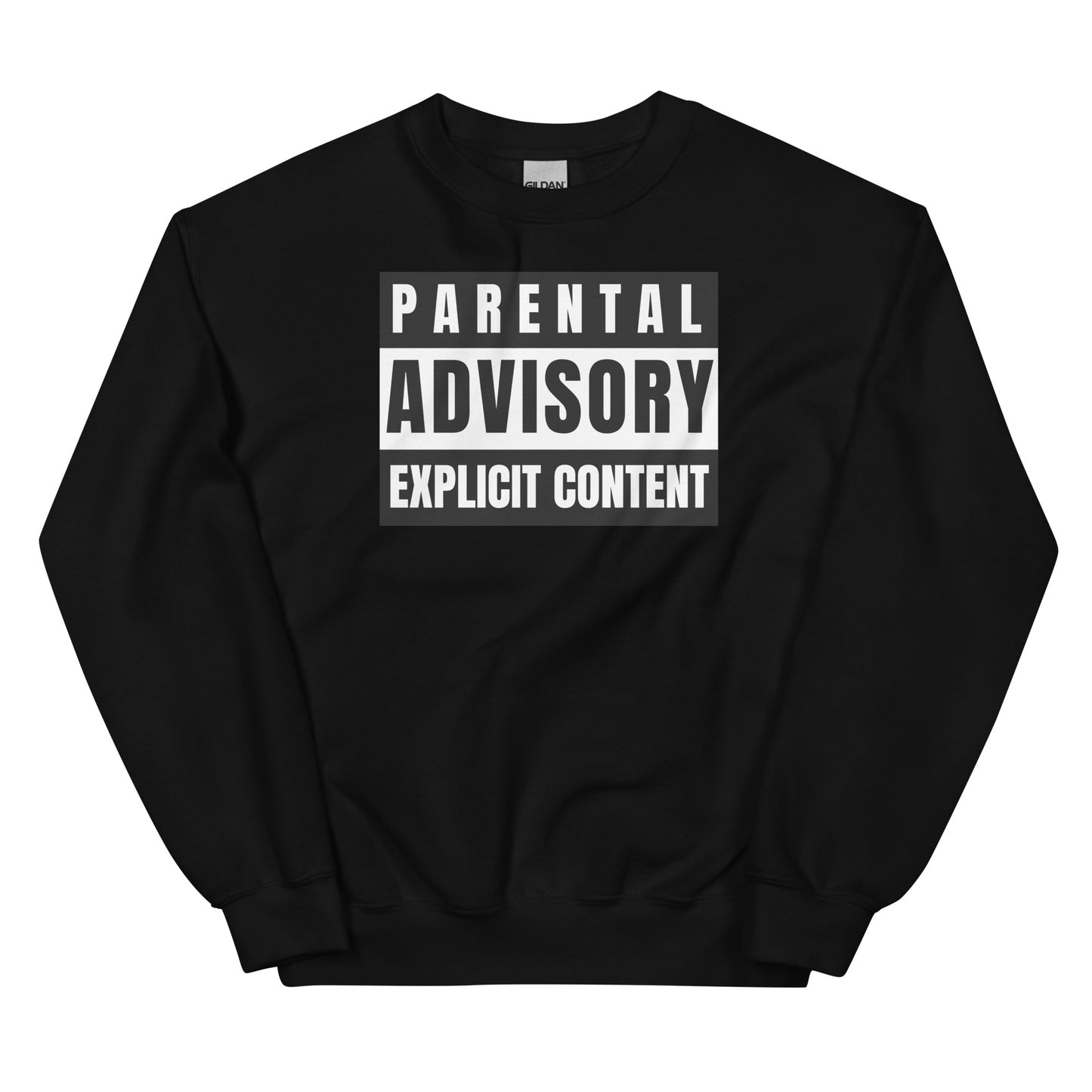 Parental Advisory Explicit Content Sweatshirt