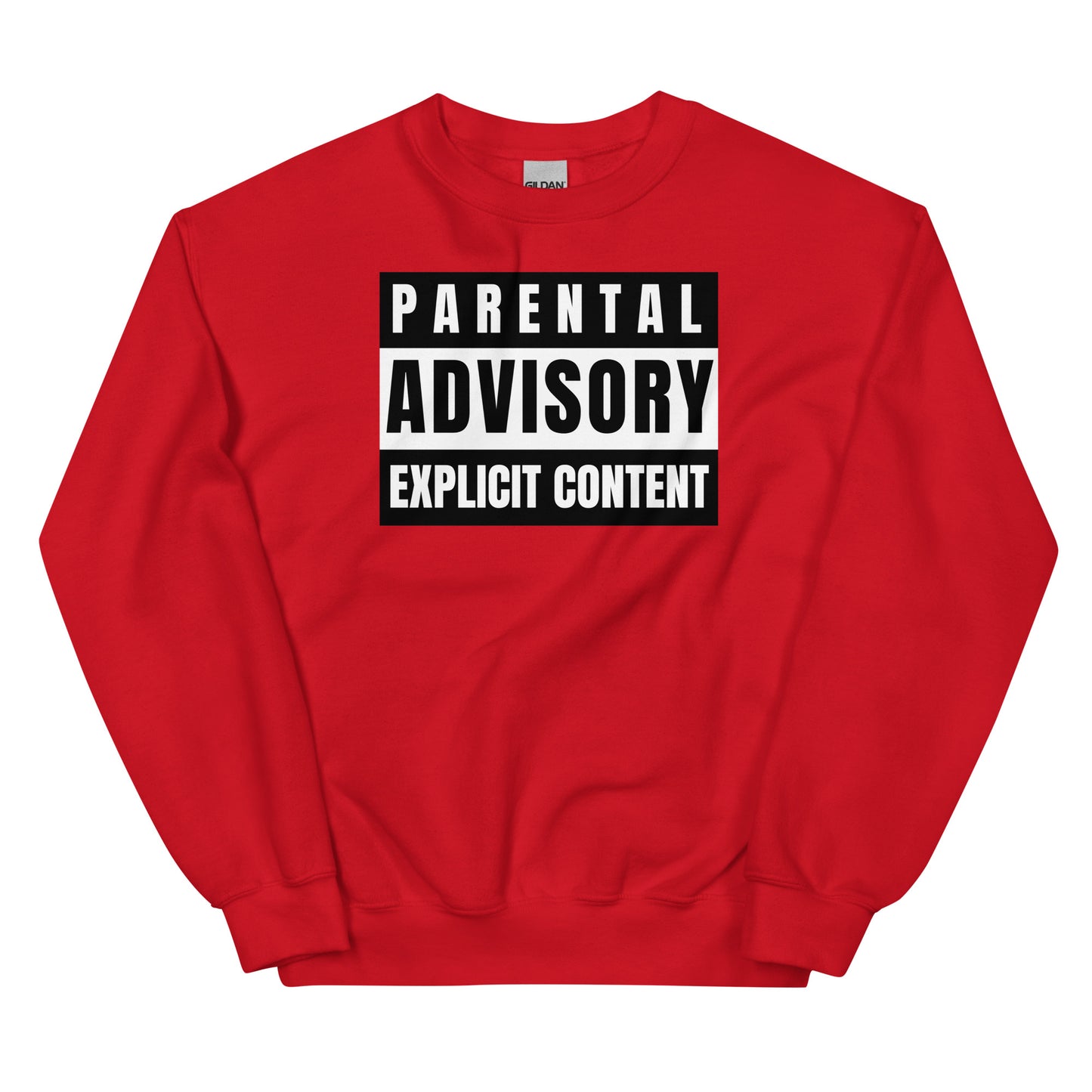 Parental Advisory Explicit Content Sweatshirt