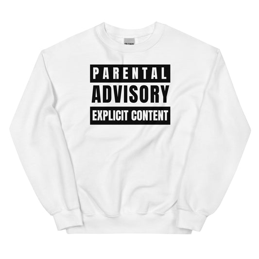 Parental Advisory Explicit Content Sweatshirt